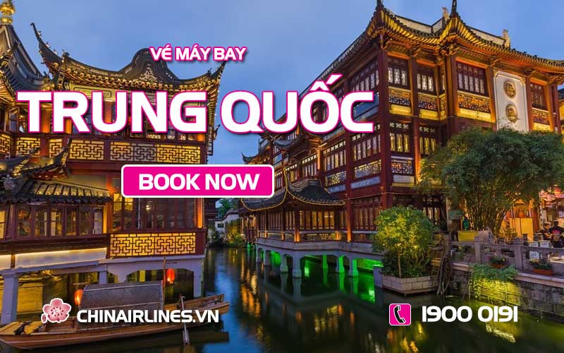 Vé máy bay đi Trung Quốc