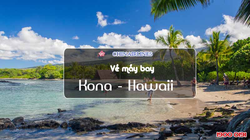 Vé máy bay đi Kona