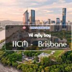 Vé máy bay HCM đi Brisbane giá rẻ