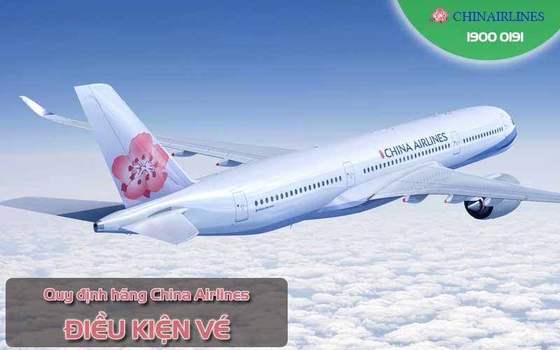 Điều khoản điều kiện vé China Airlines