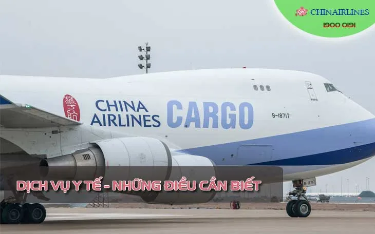Dịch vụ y tế của China Airlines: Điều bạn cần biết trước khi bay