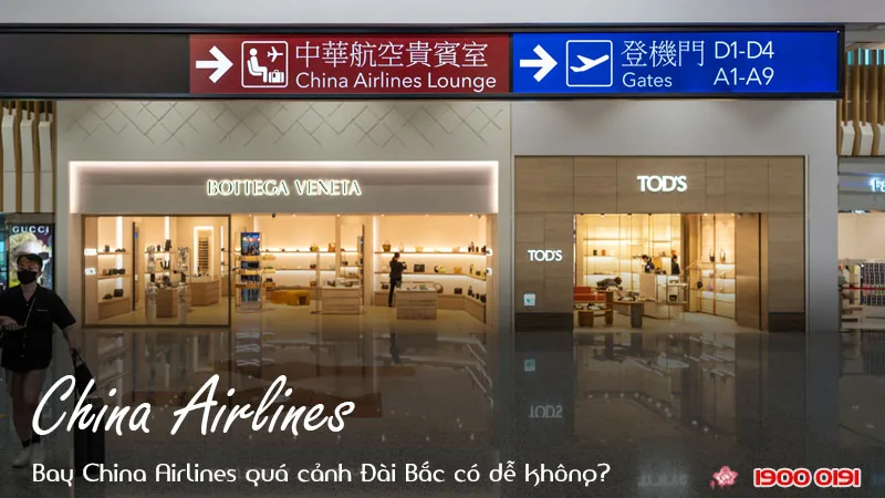 Bay China Airlines quá cảnh Đài Bắc có dễ không?